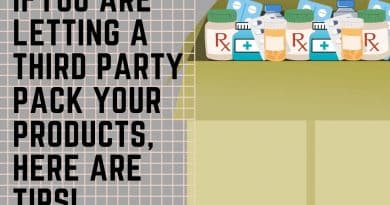 If You Are Letting A Third Party Pack Your Products, Here Are Tips!