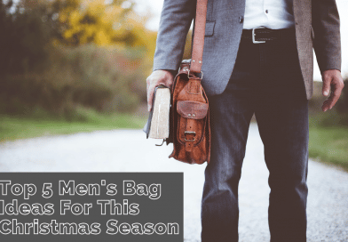 Top 5 Men’s Bag Ideas For This Christmas Season